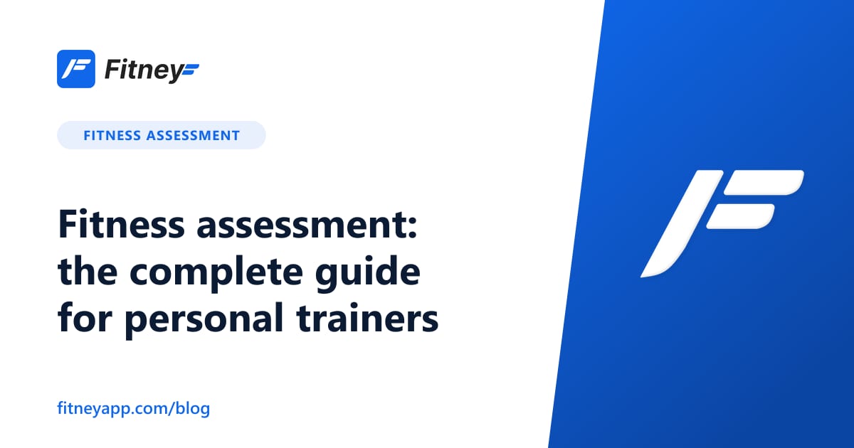 Fitness assessment: the complete guide for personal trainers