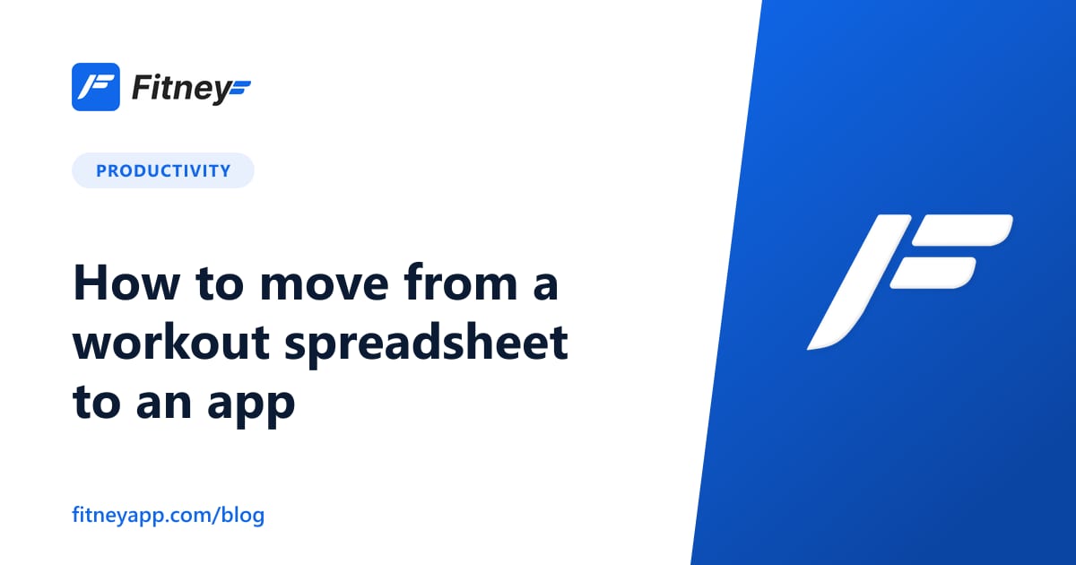 How to move from a workout spreadsheet to an app